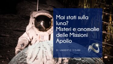Misteri e anomalie delle Missioni Apollo